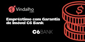 Empréstimo com Garantia de Imóvel C6 Bank: Veja tudo o que você precisa saber
